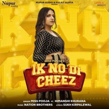 download Ik-No-Di-Cheez Miss Pooja mp3
